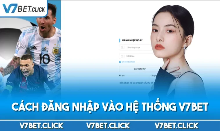 Cách đăng nhập vào hệ thống V7BET